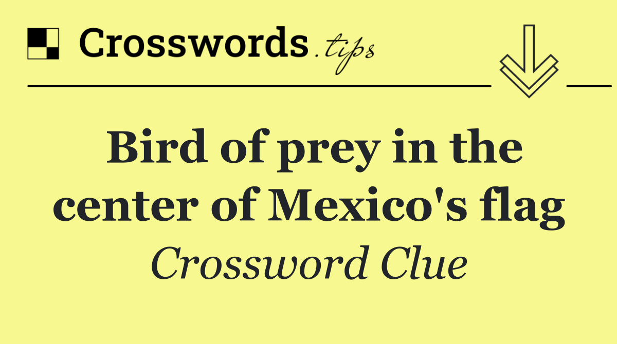 Bird of prey in the center of Mexico's flag