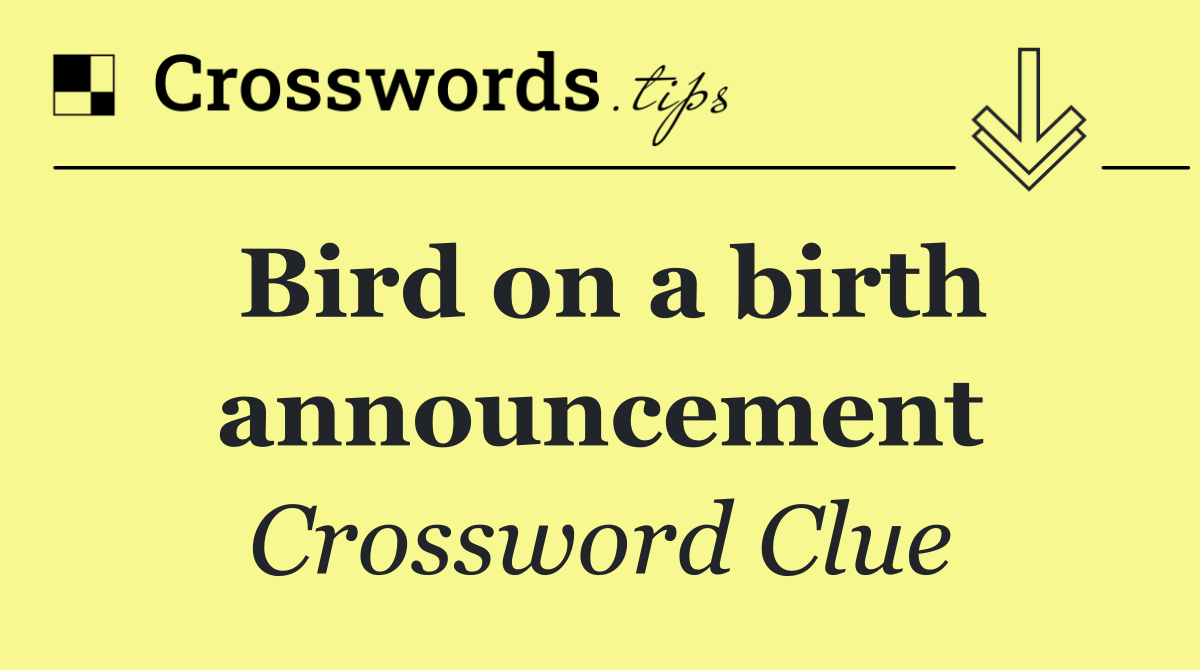 Bird on a birth announcement