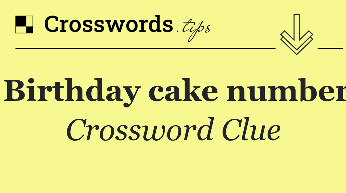 Birthday cake number