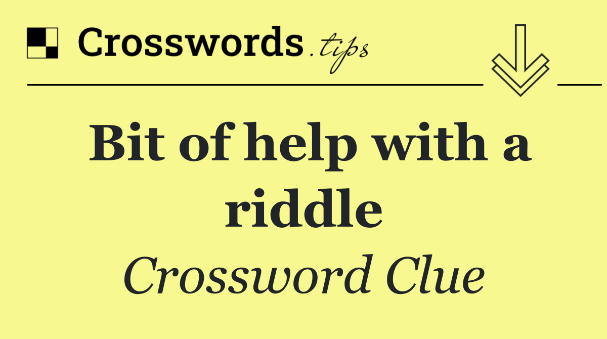 Bit of help with a riddle