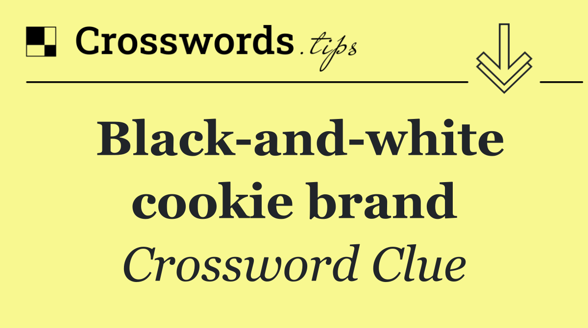 Black and white cookie brand