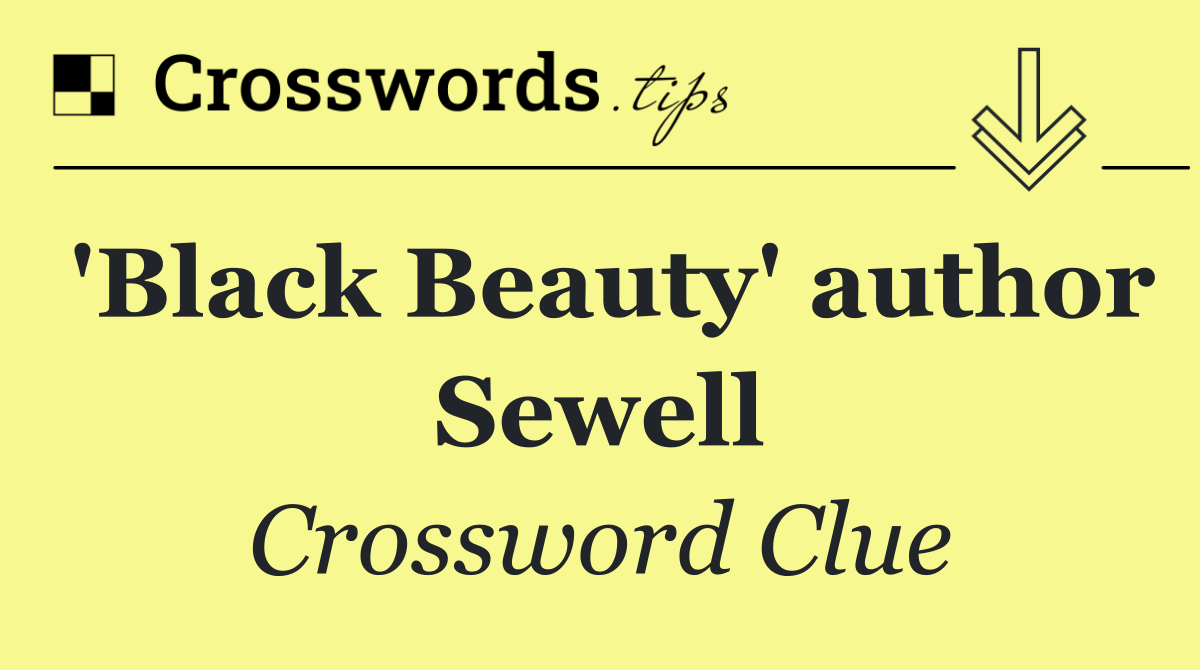 'Black Beauty' author Sewell