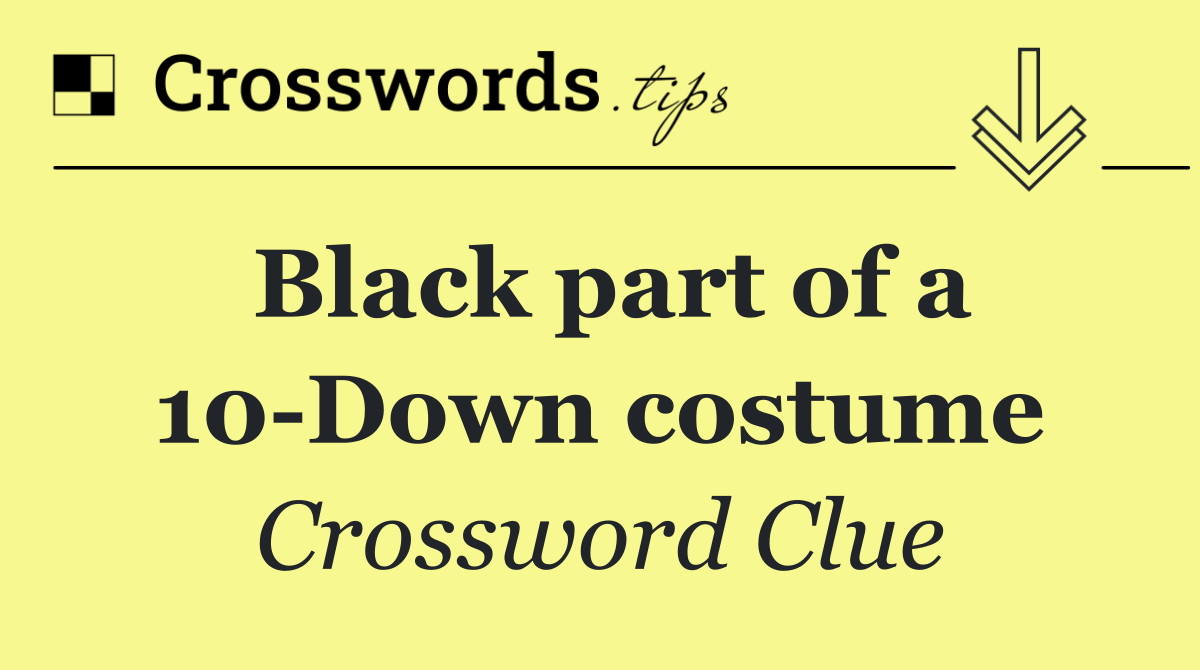 Black part of a 10 Down costume