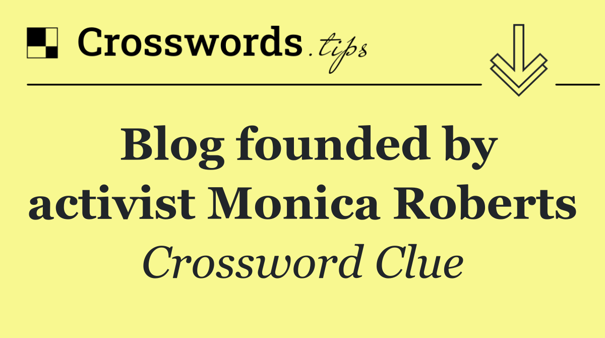 Blog founded by activist Monica Roberts