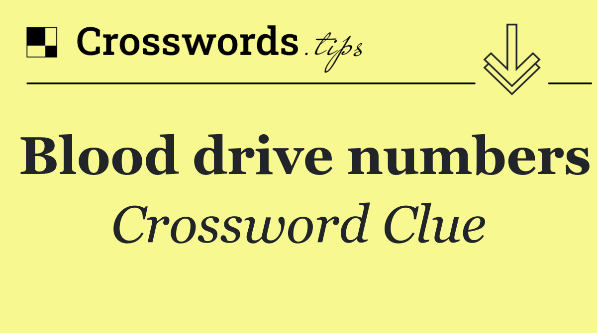Blood drive numbers