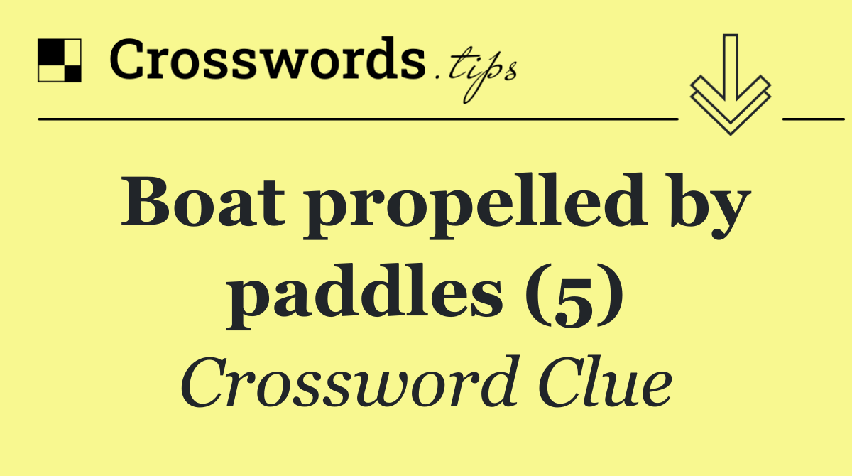 Boat propelled by paddles (5)