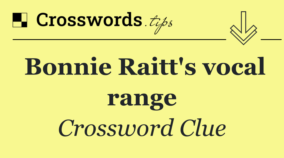 Bonnie Raitt's vocal range