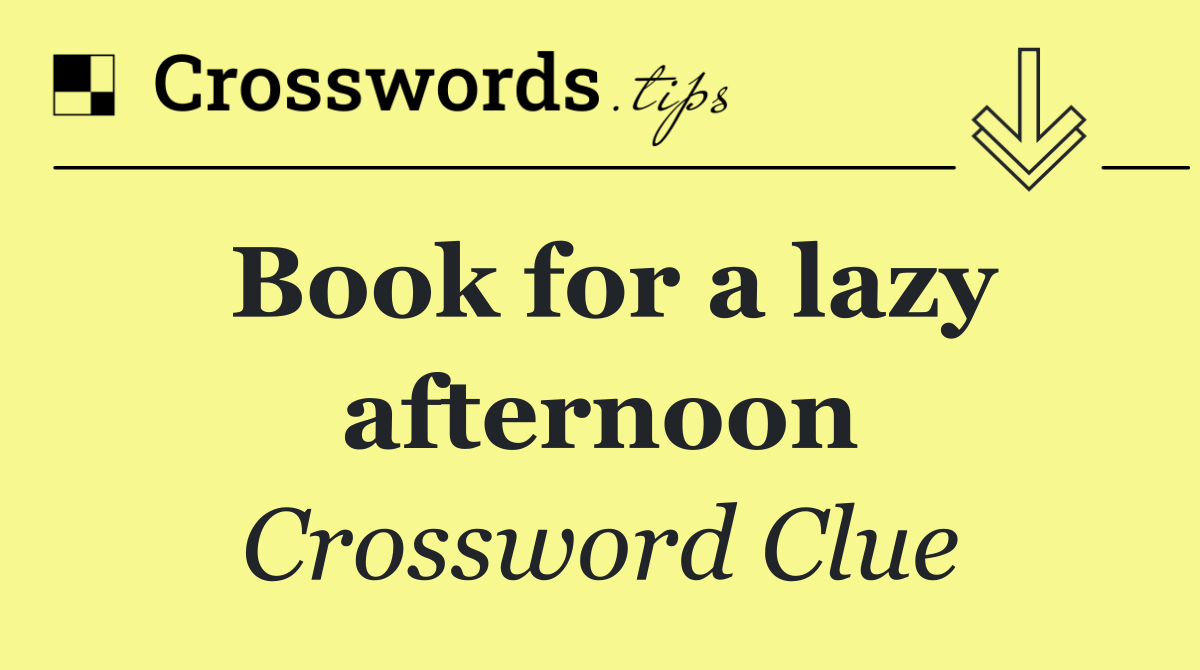 Book for a lazy afternoon