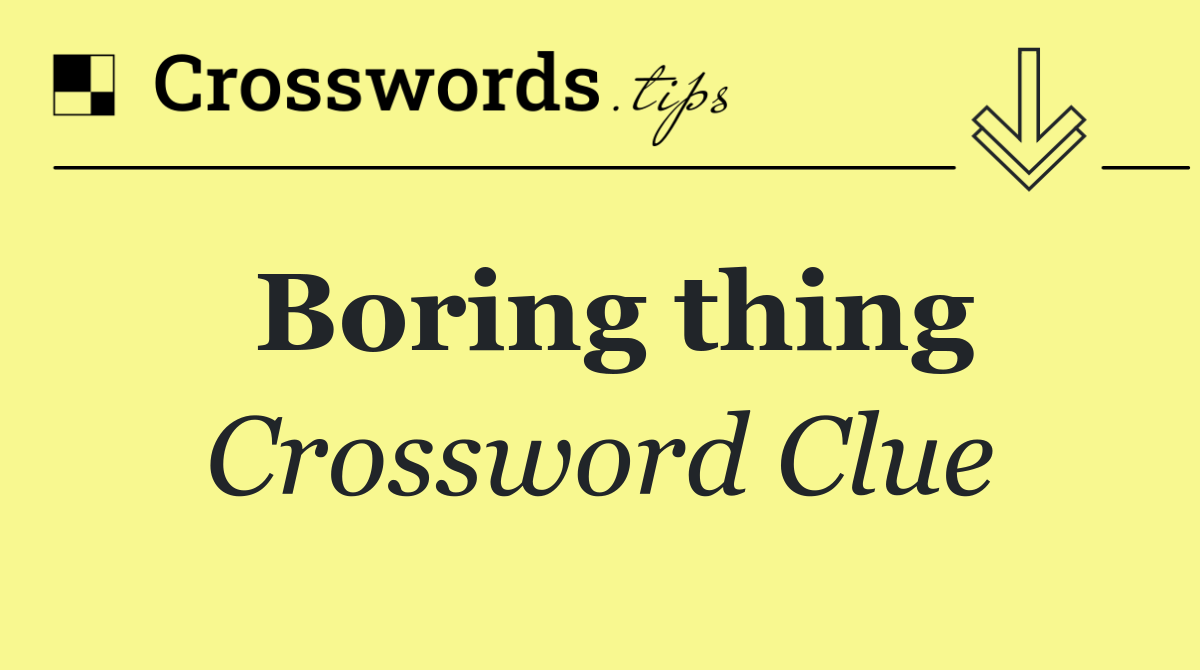 Boring thing