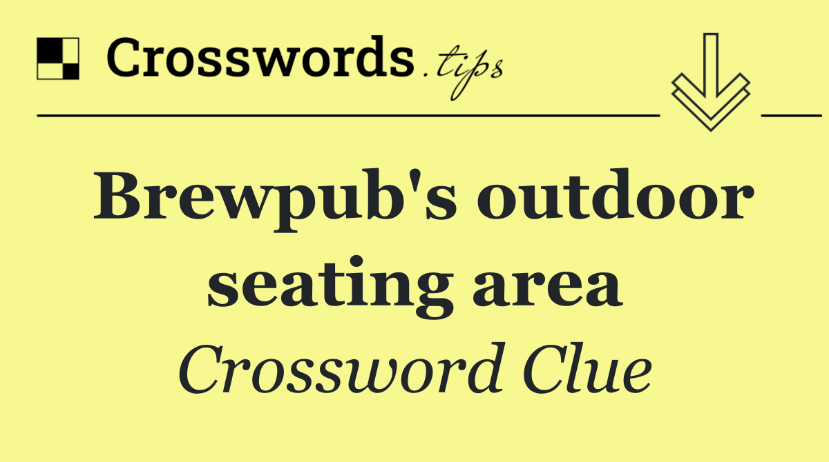 Brewpub's outdoor seating area