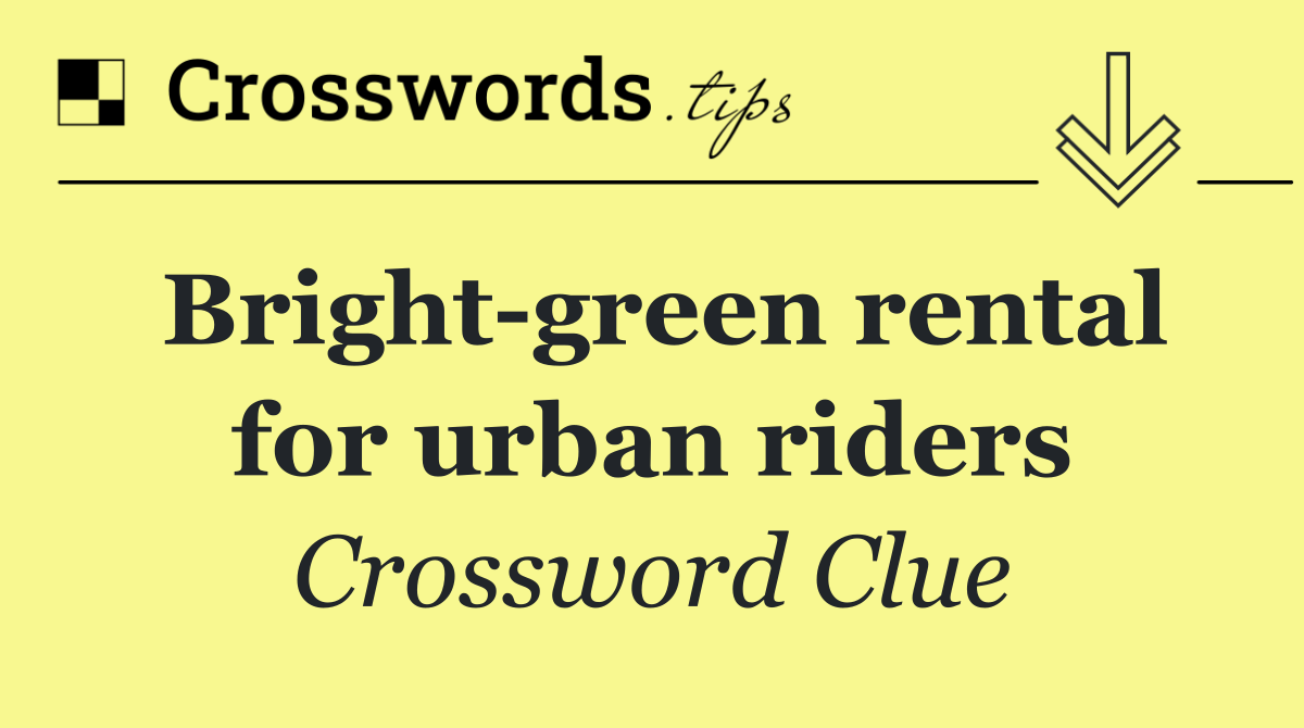 Bright green rental for urban riders
