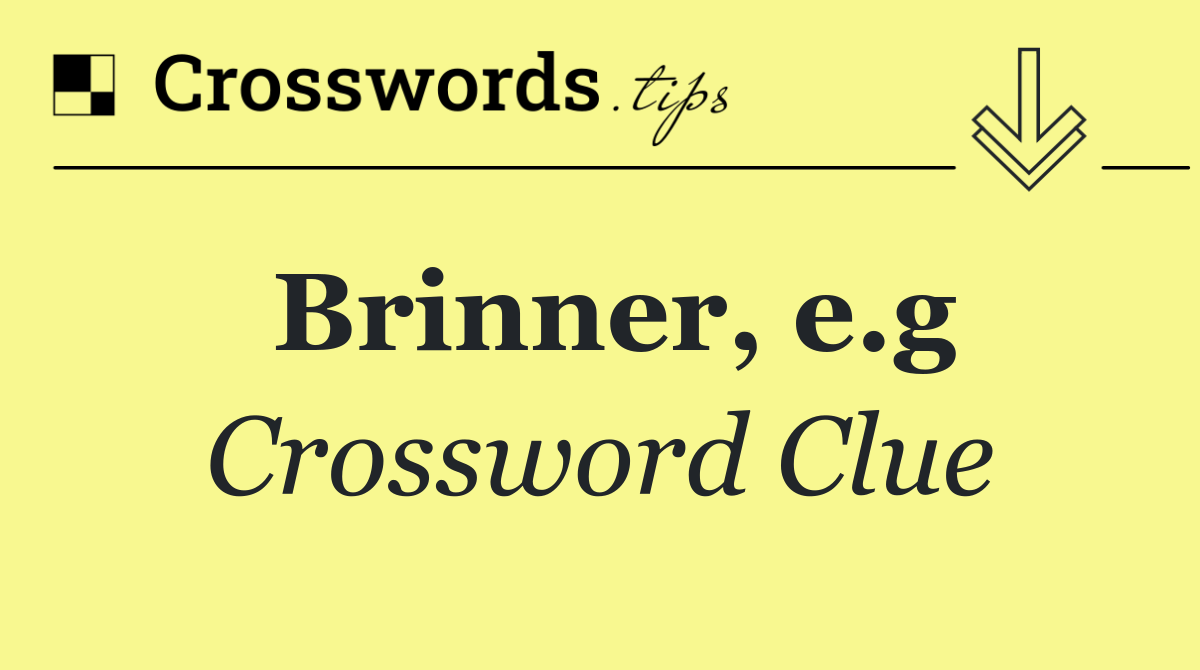 Brinner, e.g