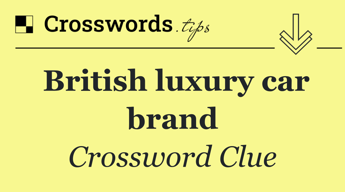 British luxury car brand