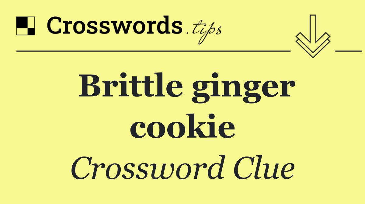 Brittle ginger cookie