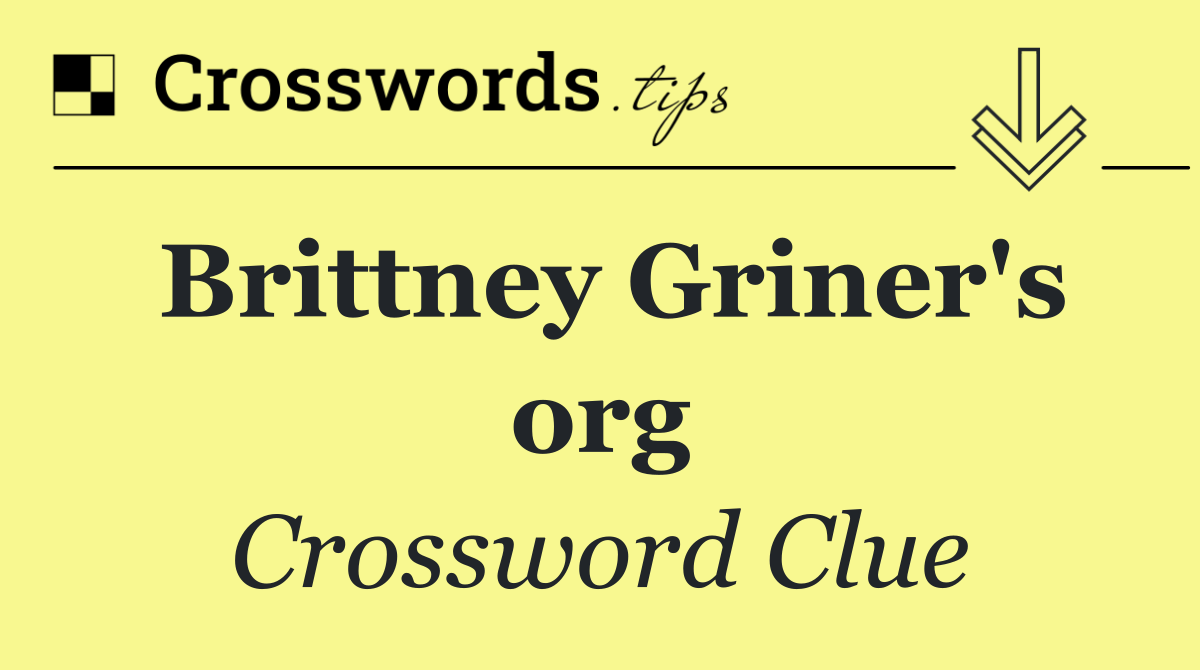 Brittney Griner's org