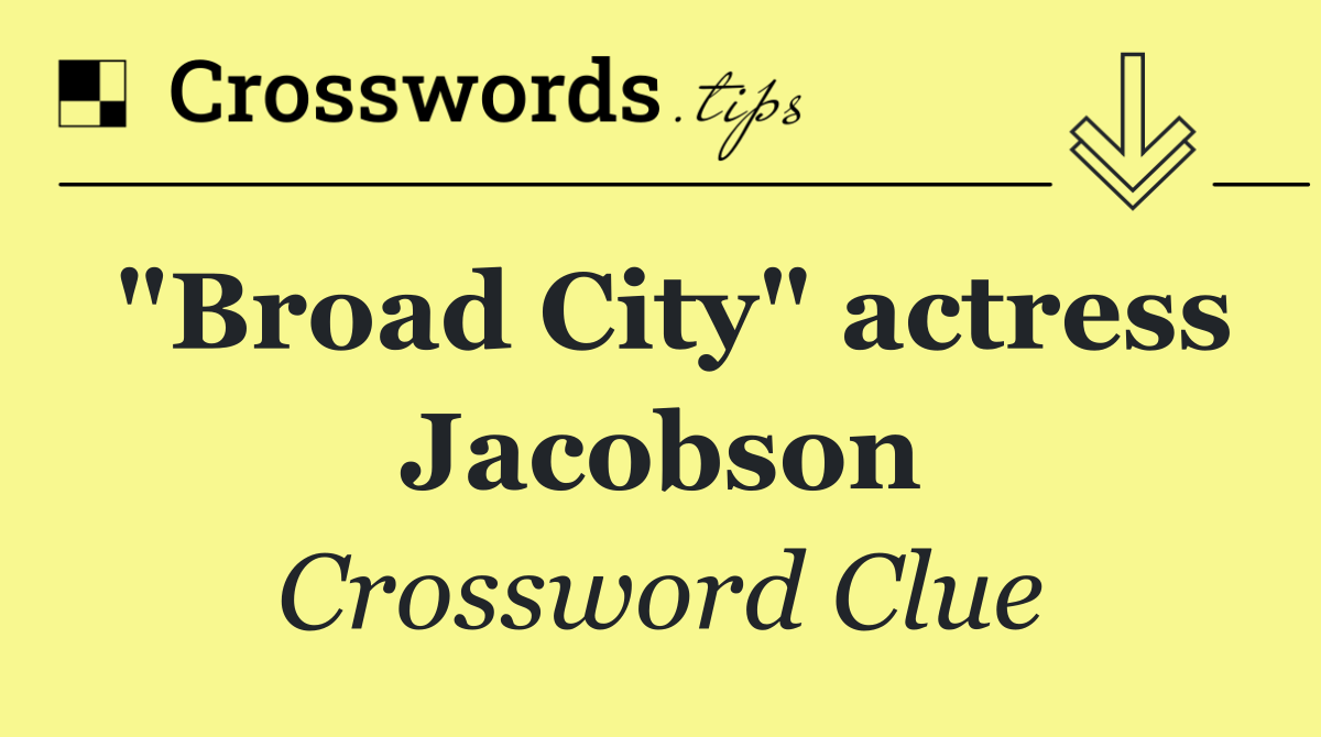 "Broad City" actress Jacobson