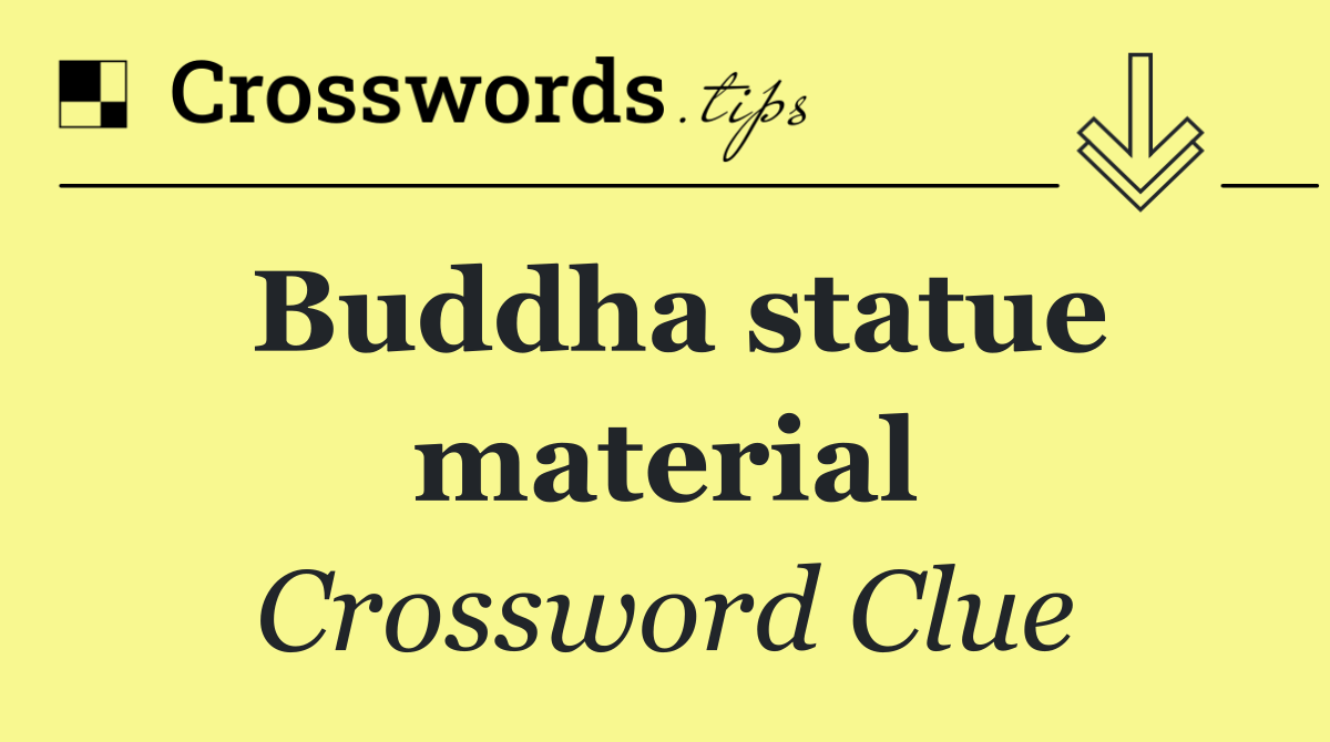 Buddha statue material