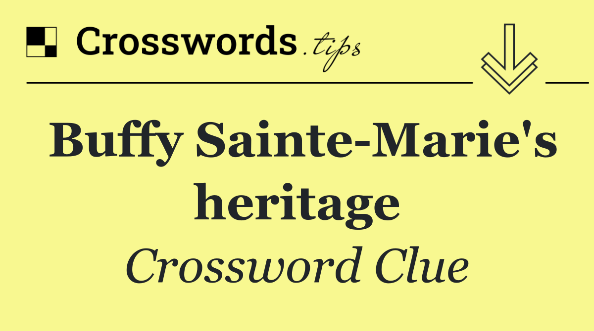 Buffy Sainte Marie's heritage