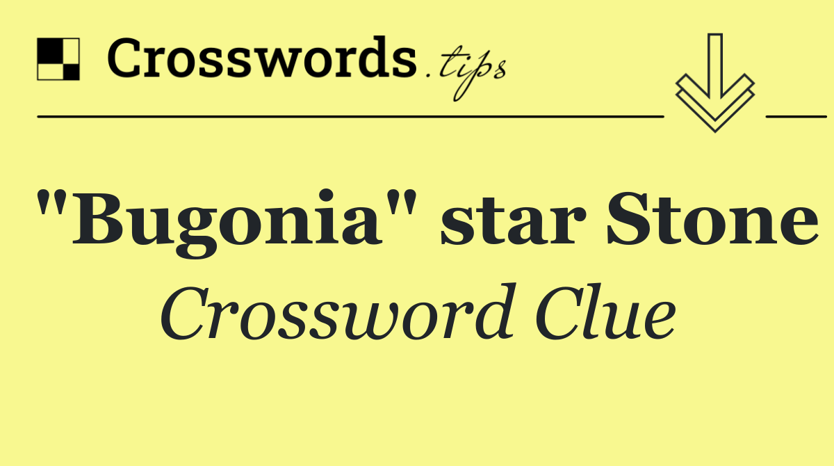 "Bugonia" star Stone