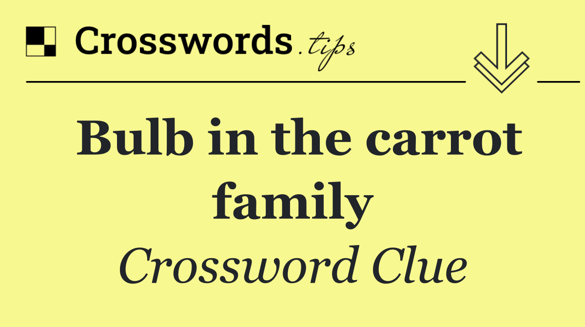 Bulb in the carrot family