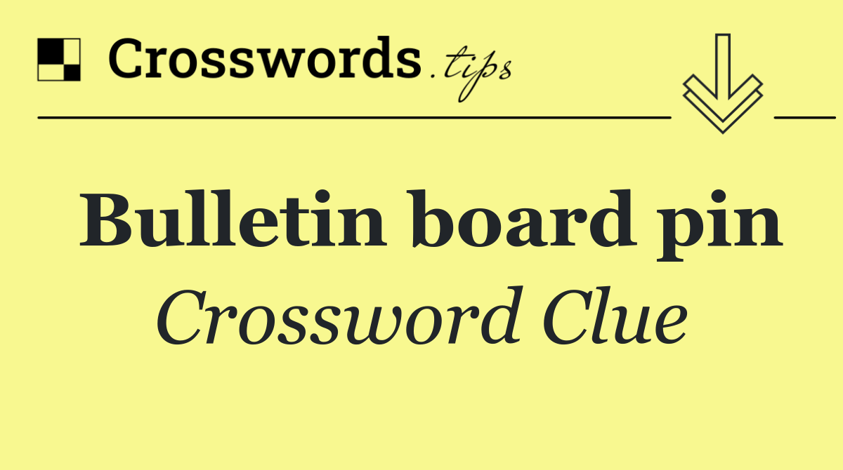 Bulletin board pin