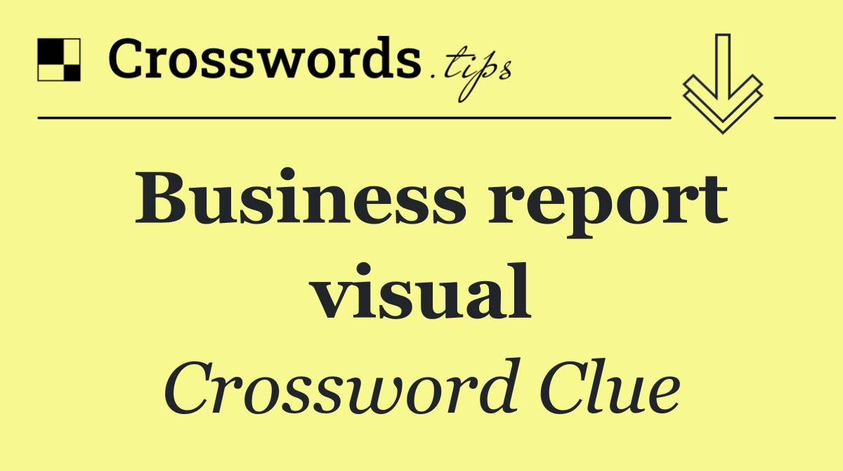 Business report visual