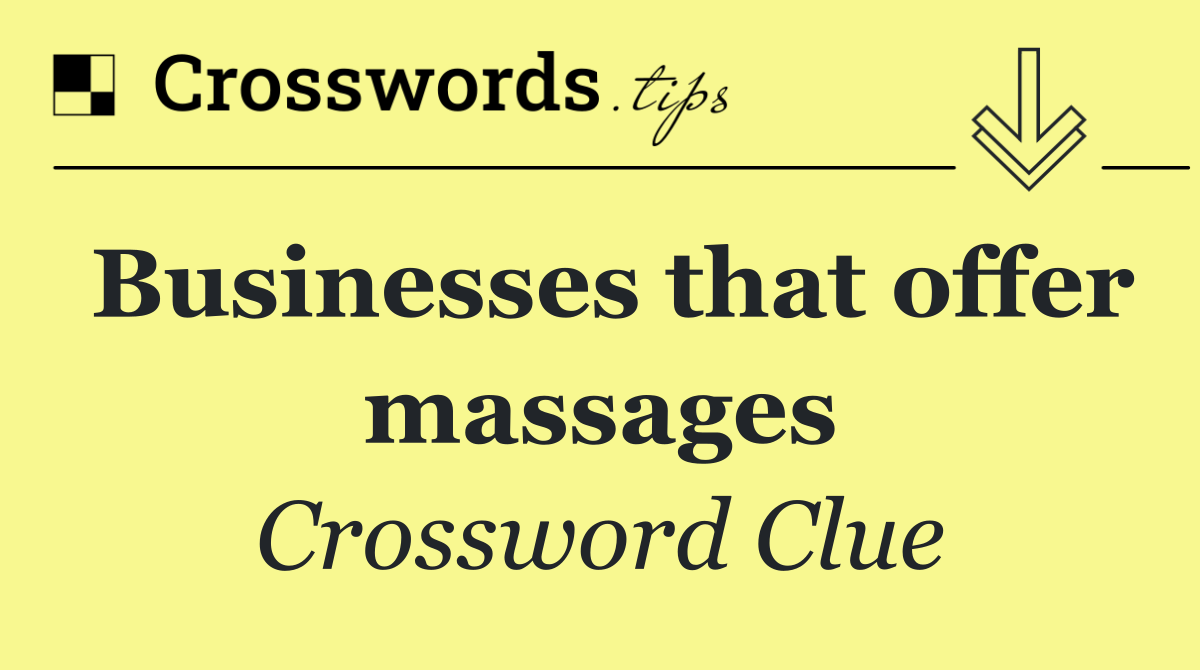 Businesses that offer massages