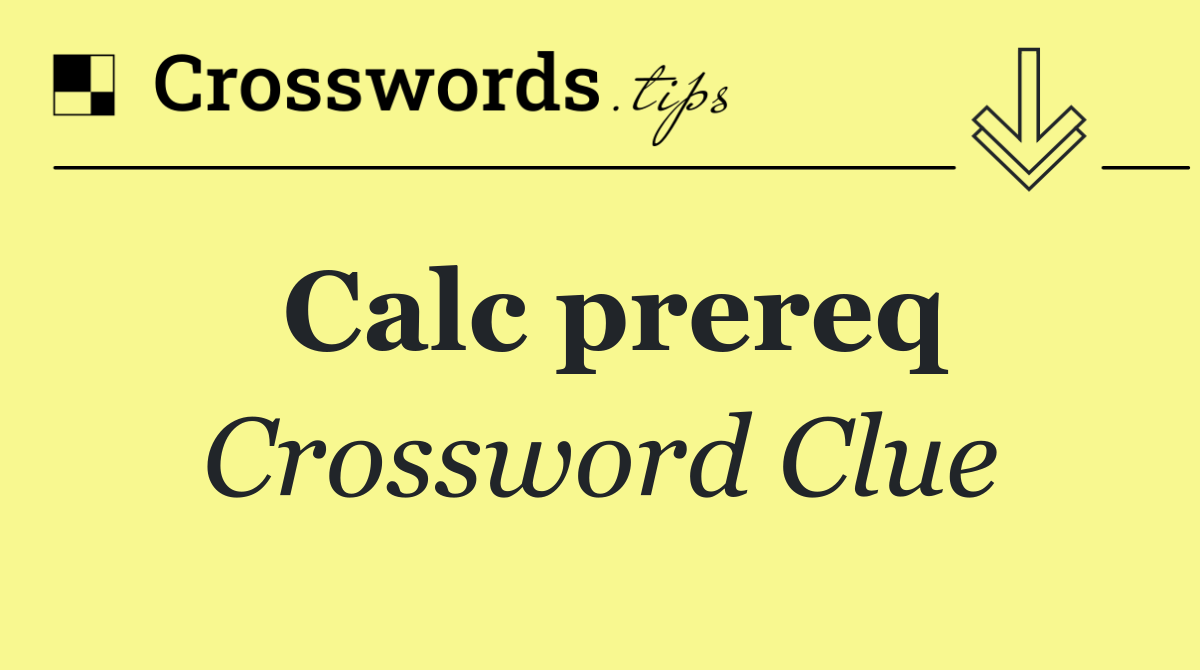 Calc prereq