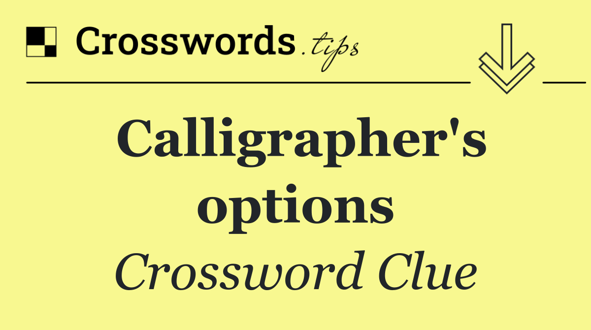 Calligrapher's options