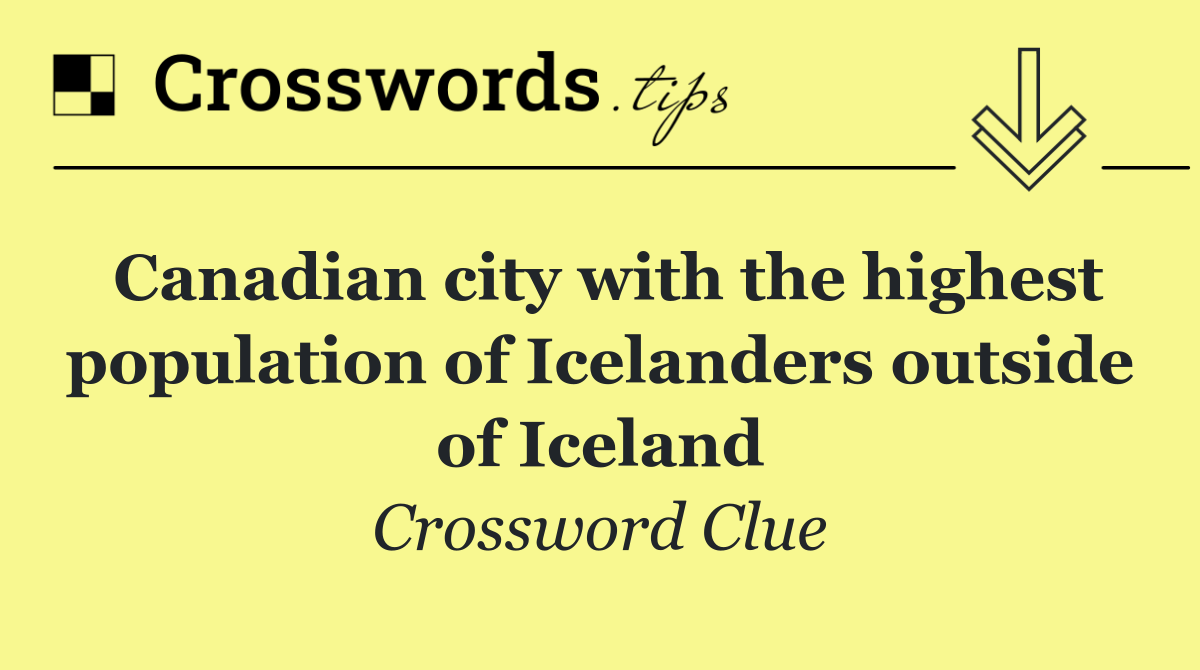 Canadian city with the highest population of Icelanders outside of Iceland