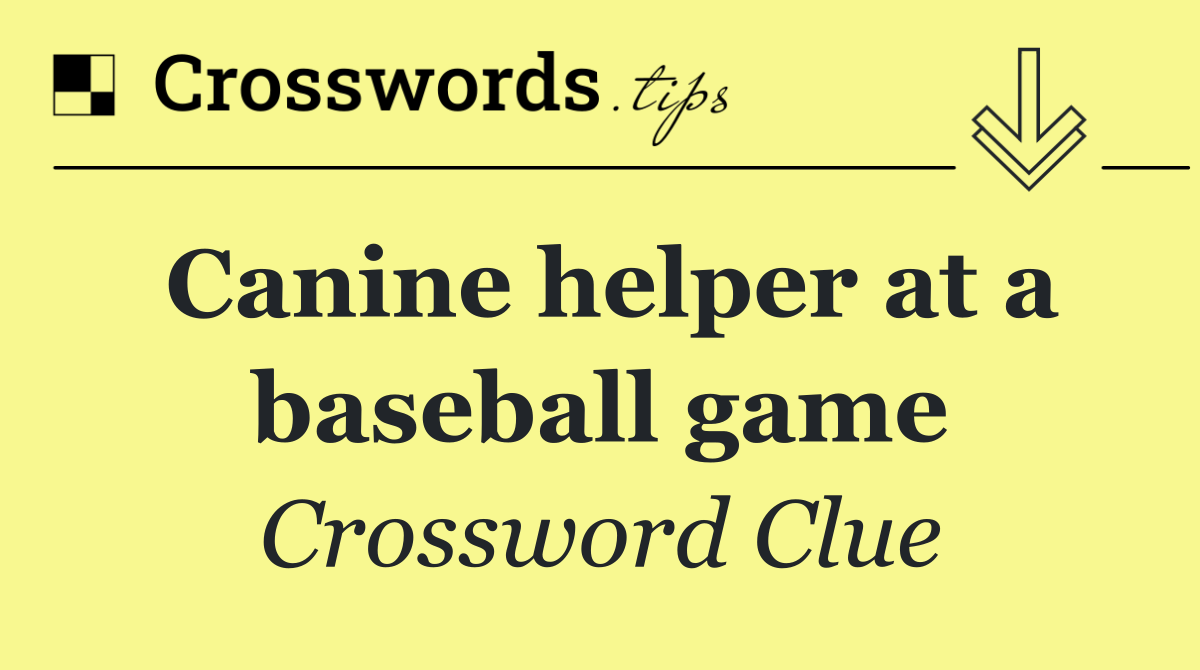 Canine helper at a baseball game