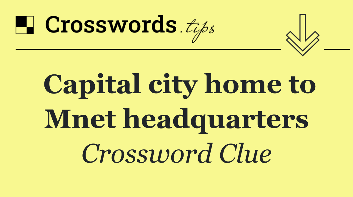 Capital city home to Mnet headquarters
