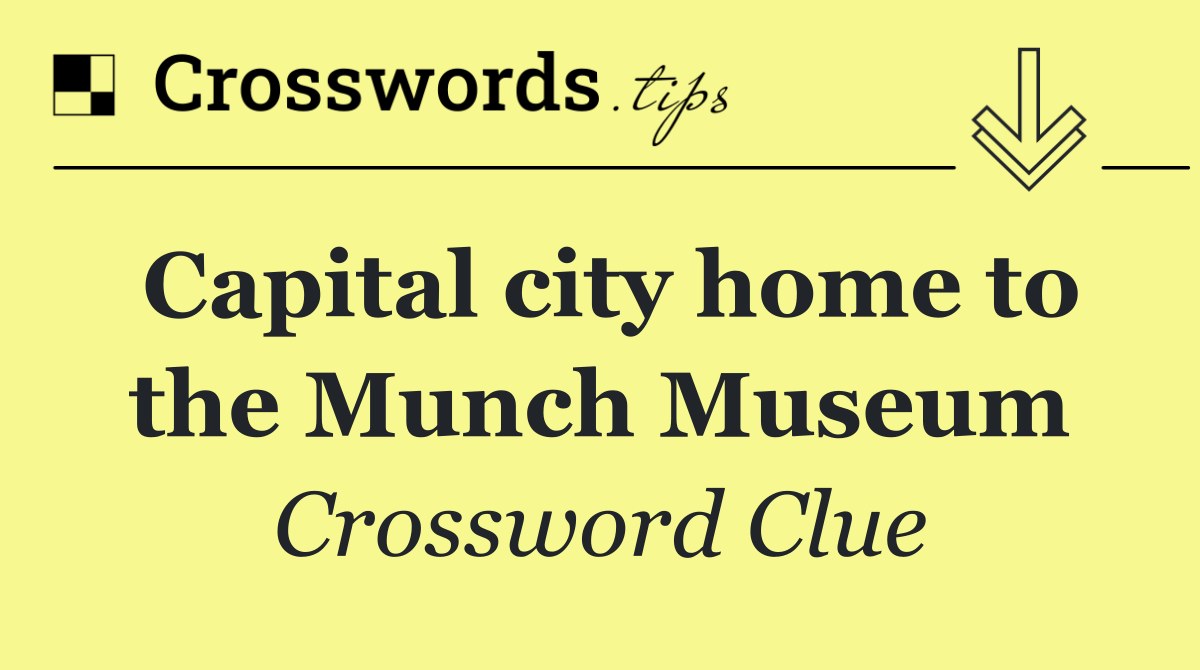 Capital city home to the Munch Museum