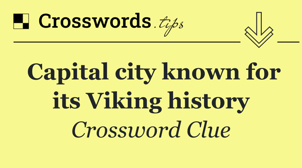 Capital city known for its Viking history