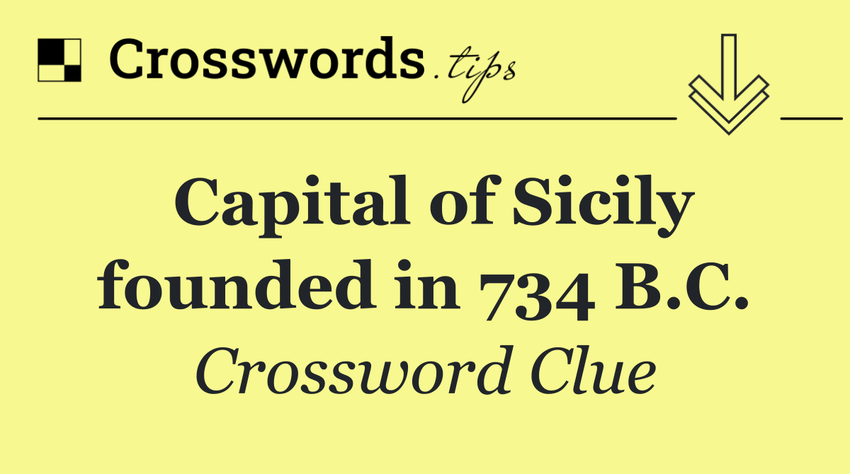 Capital of Sicily founded in 734 B.C.