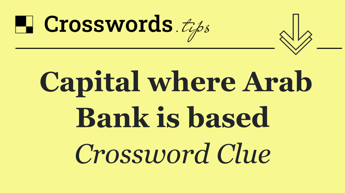 Capital where Arab Bank is based