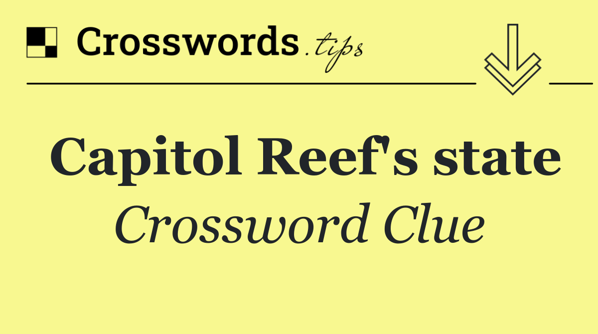 Capitol Reef's state