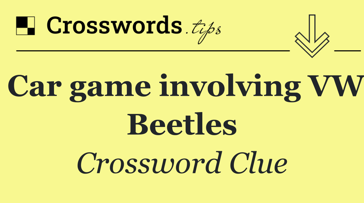 Car game involving VW Beetles