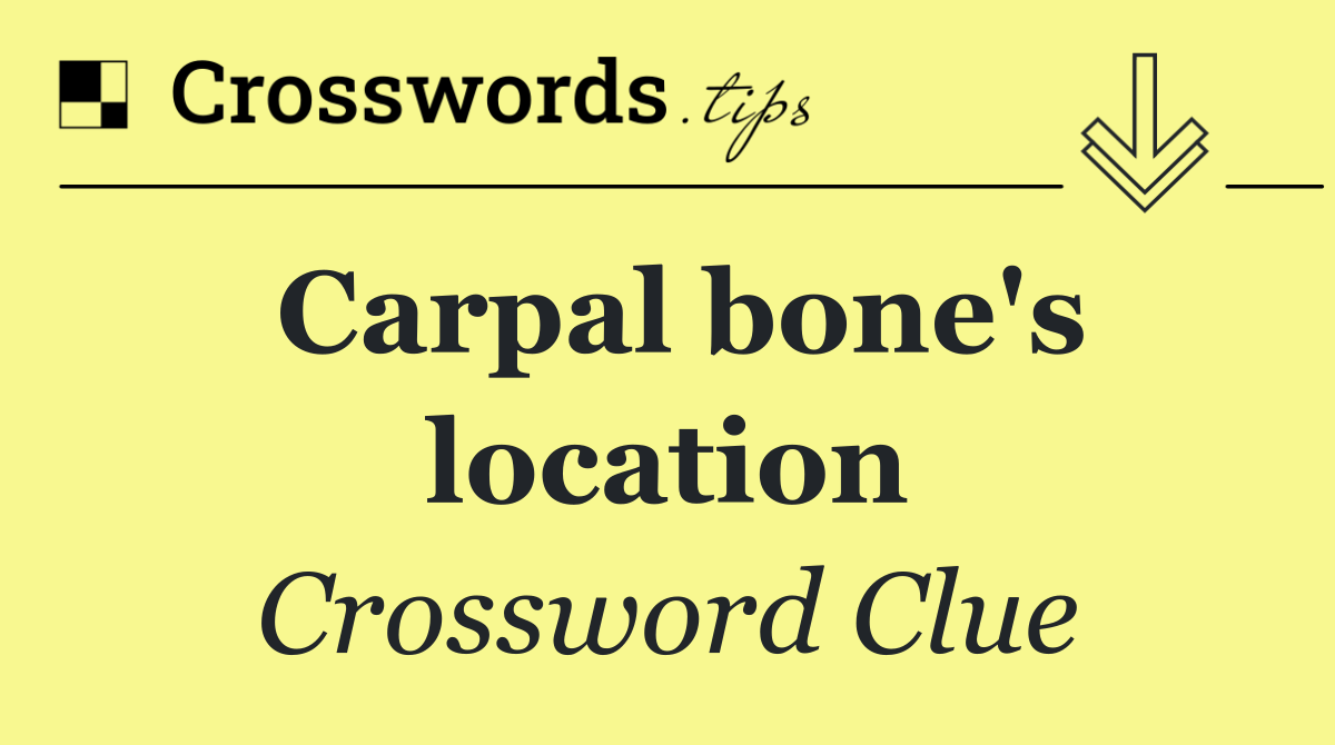 Carpal bone's location