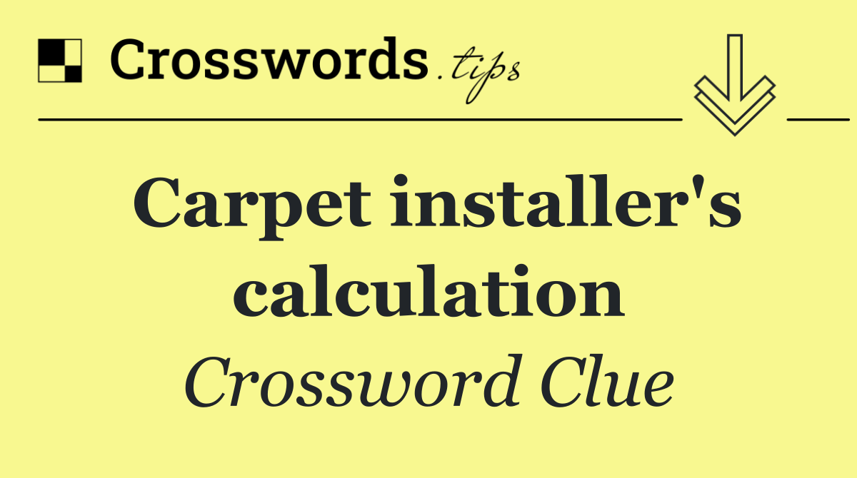 Carpet installer's calculation