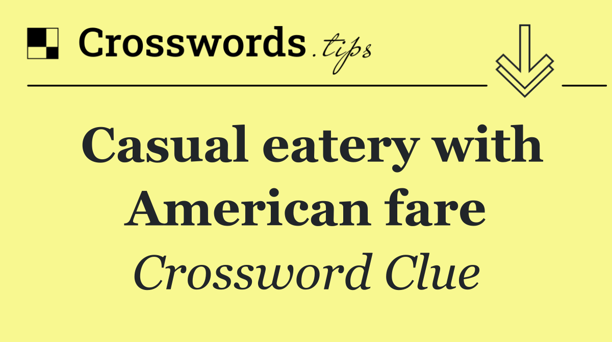 Casual eatery with American fare