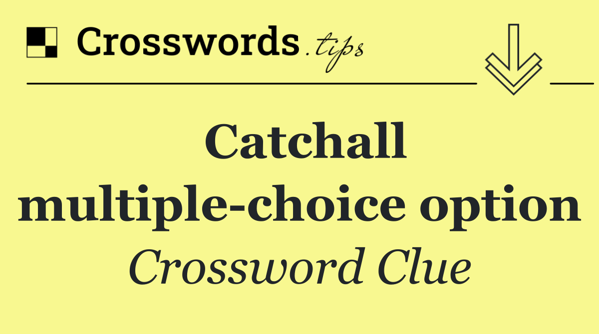 Catchall multiple choice option