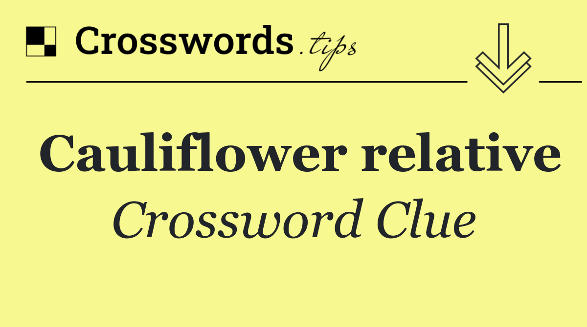 Cauliflower relative