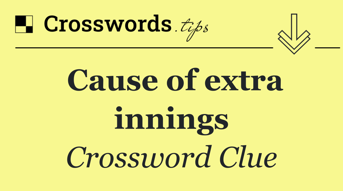 Cause of extra innings