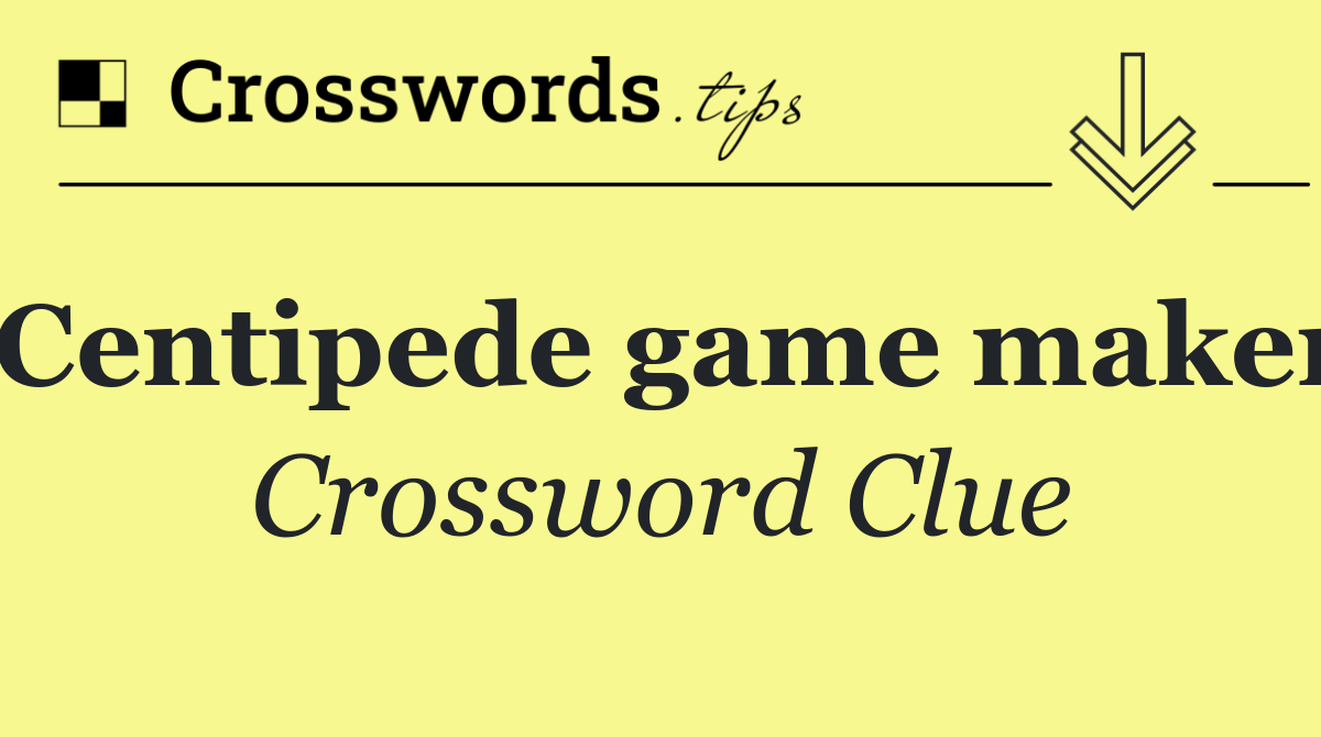 Centipede game maker