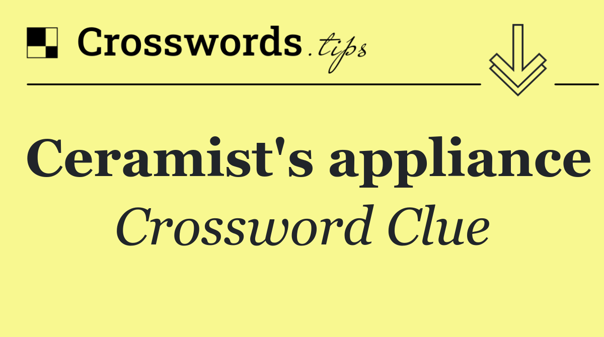 Ceramist's appliance