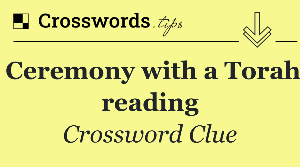 Ceremony with a Torah reading