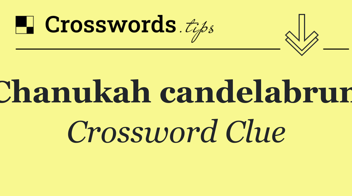 Chanukah candelabrum