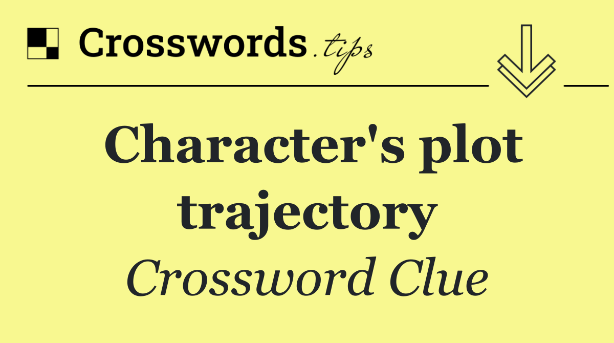 Character's plot trajectory