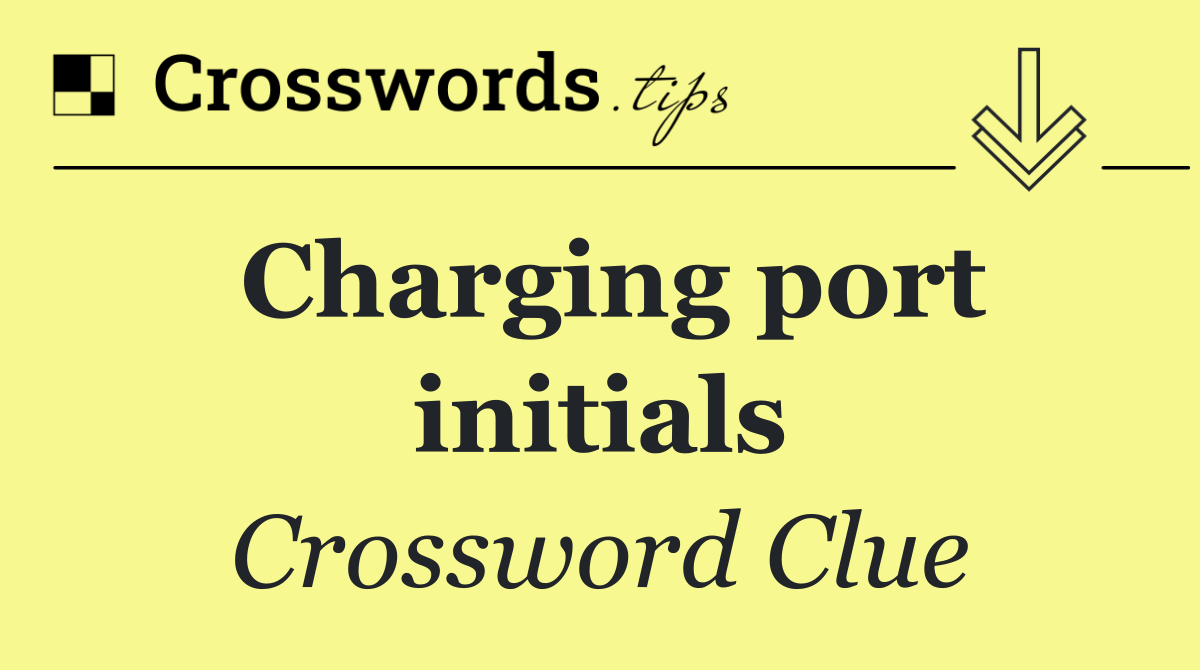 Charging port initials